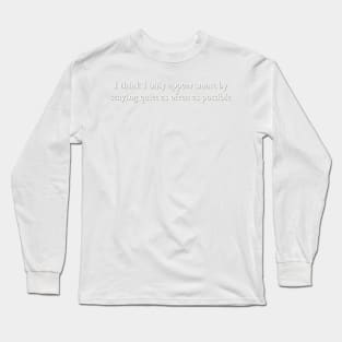 Conversations with Friends book quote Long Sleeve T-Shirt